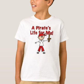Das Leben des Piraten für mich T-Shirt