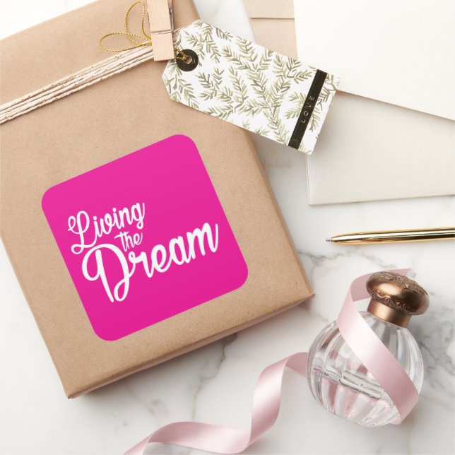 Das Leben des Traums Inspiration Motivierend Quadratischer Aufkleber (Schenken)