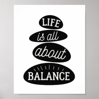 Das Leben dreht sich alles um Balance | Motivieren Poster
