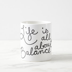 Das Leben dreht sich alles um das Zitat-Kaffeecup Tasse