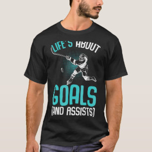Das Leben dreht sich um Goals Hockey Player Eishoc T-Shirt