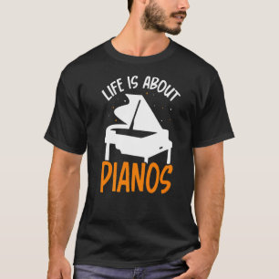Das Leben dreht sich um Pianos Musician Piano Musi T-Shirt