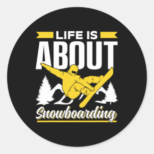 Das Leben dreht sich um Snowboarden Lover Snowboar Runder Aufkleber