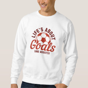 Das Leben dreht sich um Ziele und Hilfen Sweatshirt