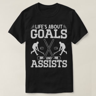 Das Leben dreht sich um Ziele und hilft Eishockey  T-Shirt