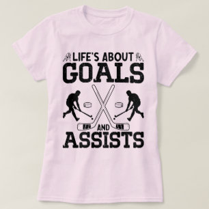 Das Leben dreht sich um Ziele und hilft Hockey Lov T-Shirt