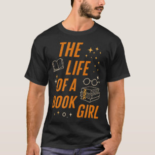 Das Leben einer Buchmädchen-Leserin T-Shirt
