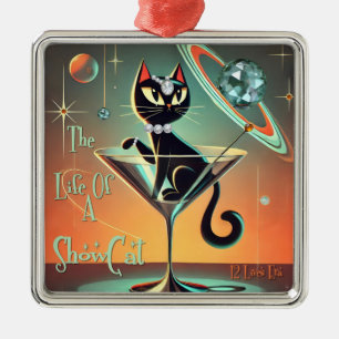 Das Leben einer Showgirl-Katze Ornament Aus Metall