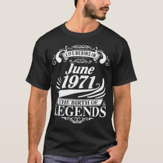 Das Leben fängt im Juni 1971 T - Shirt an