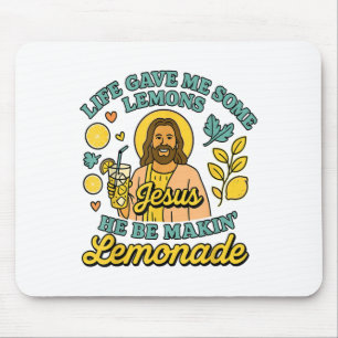 Das Leben gab mir ein paar Zitronen, aber mein Jes Mousepad