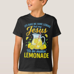 Das Leben gab mir einige Zitronen, aber mein Jesus T-Shirt