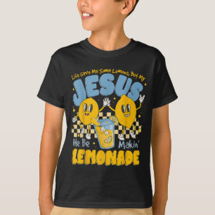 Das Leben gab mir einige Zitronen, aber mein Jesus T-Shirt