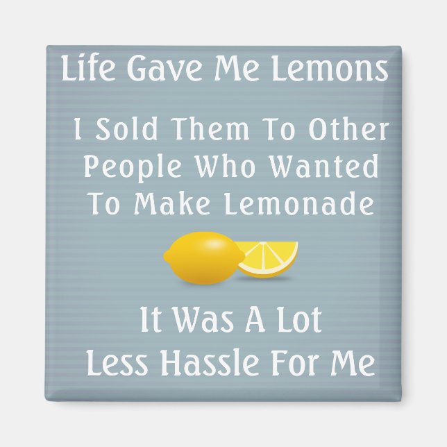 Das Leben gab mir Lemons Magnet (Vorne)