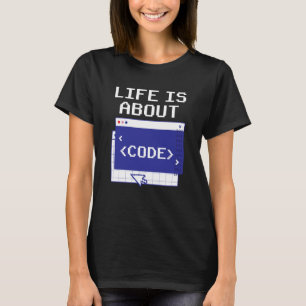 Das Leben handelt von Code-Sprüchen Programmierer T-Shirt