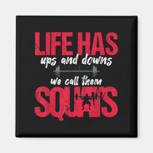 Das Leben hat Höhen und Tiefen, die wir Squats-Fit Magnet