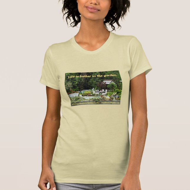 Das Leben im Garten ist besser T-Shirt (Vorderseite)