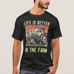 Das Leben in der Bio Landwirtschaft ist besser T-Shirt