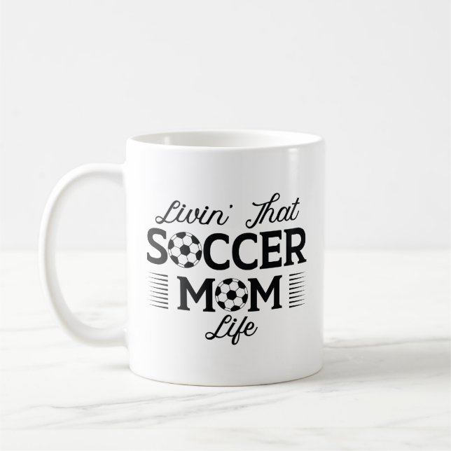 Das Leben in der Fußball-Mama Kaffeetasse (Links)