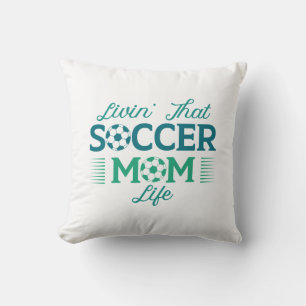Das Leben in der Fußball-Mama Kissen