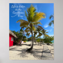 Das Leben in der Karibik ist besser