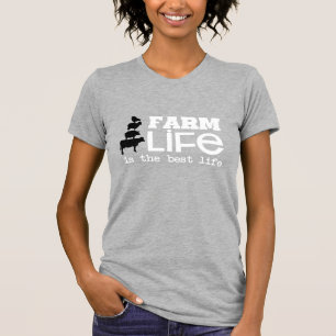 Das Leben in der Landwirtschaft ist das beste Lebe T-Shirt