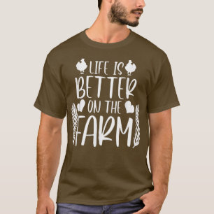 Das Leben in der landwirtschaftlichen Mädchenzucht T-Shirt