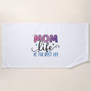 Das Leben in der Mama ist das beste Leben Strandtuch