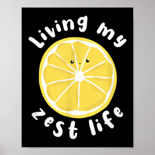 Das Leben in meinem Zest-Leben lustig Positives Zi Poster