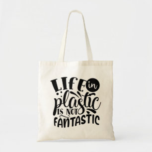 Das Leben in Plastik ist nicht fantastisch! Tote T Tragetasche