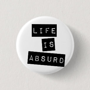 Das Leben ist absurd weiß Button