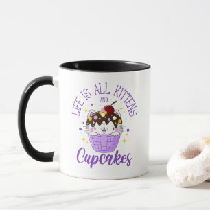 Das Leben ist alles Kittens und Cupcakes Niedlich  Tasse