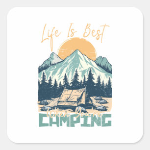 Das Leben ist am besten, wenn man Camping ist - Na Quadratischer Aufkleber