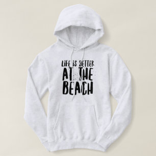 Das Leben ist am Strand besser Hoodie