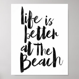 Das Leben ist am Strand besser Poster