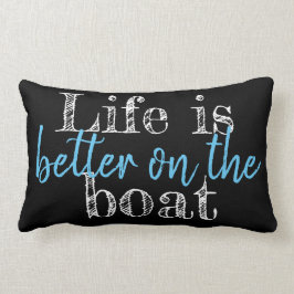 DAS LEBEN IST AUF DEM BOOT BESSER - beidseitig | Lendenkissen