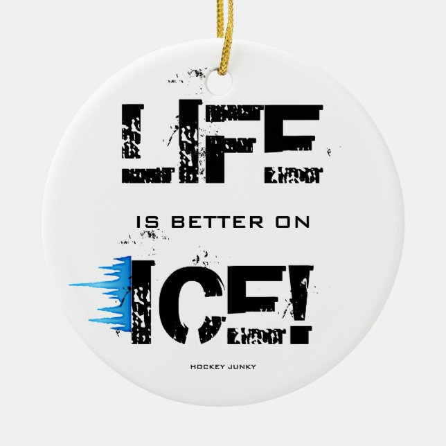 DAS LEBEN IST AUF EIS BESSER! KERAMIKORNAMENT (Vorne)