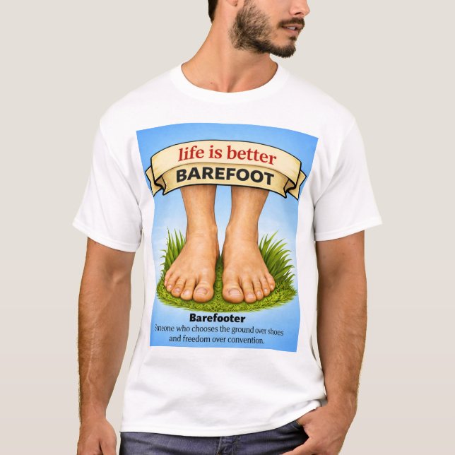 Das Leben ist barfuß besser T-Shirt (Vorderseite)
