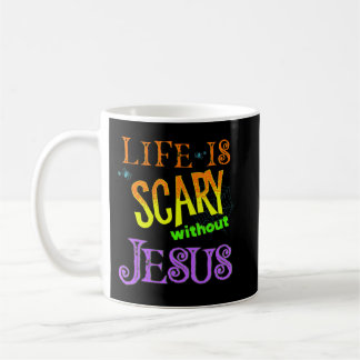 Das Leben ist Beängstigend ohne Jesus Christlich H Kaffeetasse