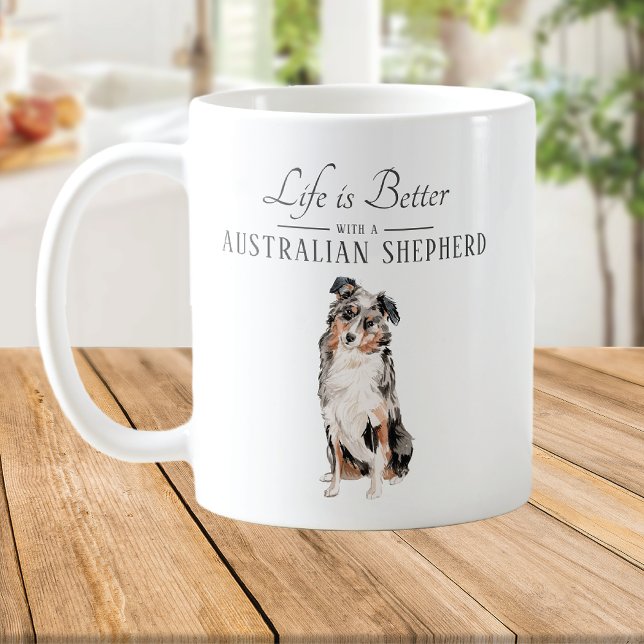 Das Leben ist besser als Australischer Schäferhund Kaffeetasse (Von Creator hochgeladen)