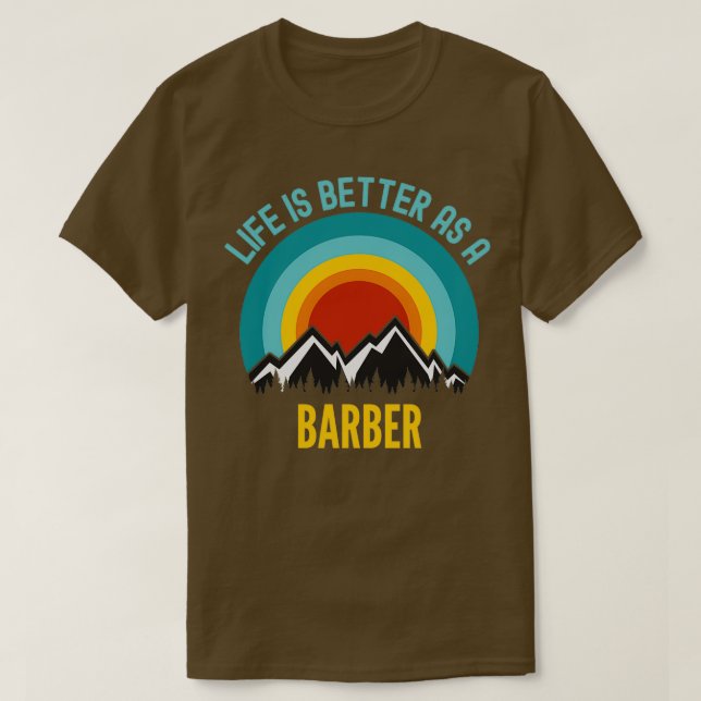Das Leben ist besser als Barber T-Shirt (Design vorne)