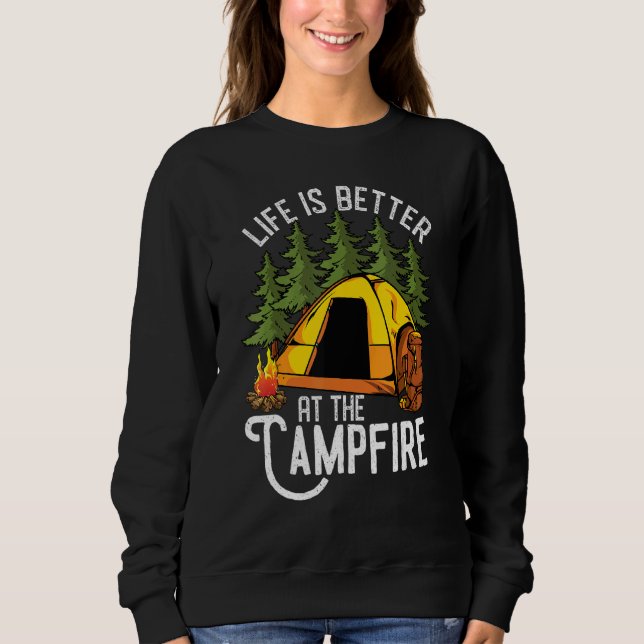 Das Leben ist besser als Camping am Lagerfeuer Sweatshirt (Vorderseite)