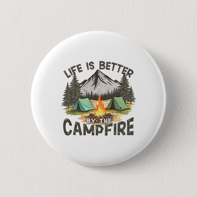 Das Leben ist besser am Lagerfeuer Berg Camping Ou Button (Vorderseite)