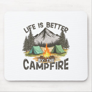 Das Leben ist besser am Lagerfeuer Bergcamping Ou Mousepad