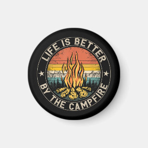 Das Leben ist besser am Lagerfeuer Camping Lagerfe Magnet