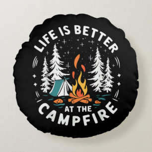 Das Leben ist besser am Lagerfeuer Lustiges Campin Rundes Kissen