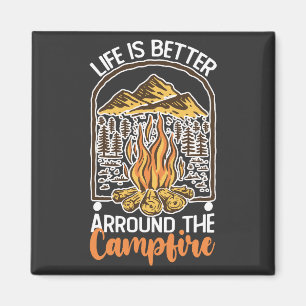 Das Leben ist besser am Lagerfeuer-Reise Magnet