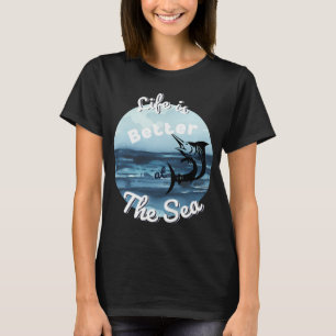 Das Leben ist besser am Meer. Spaßige Fischerei-Ku T-Shirt