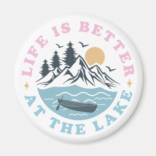 Das Leben ist besser am See Magnet