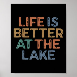 Das Leben ist besser am See Sommerurlaub Bootfahre Poster