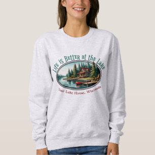 Das Leben ist besser am See Sweatshirt